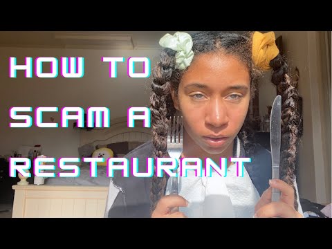 How to SCAM a Restaurant