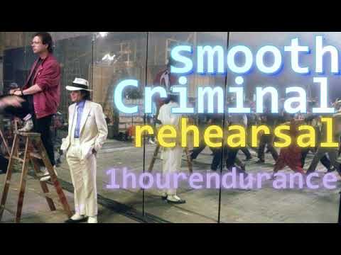 MichaelJackson - smoothcriminal rehearsal 1hourendurance