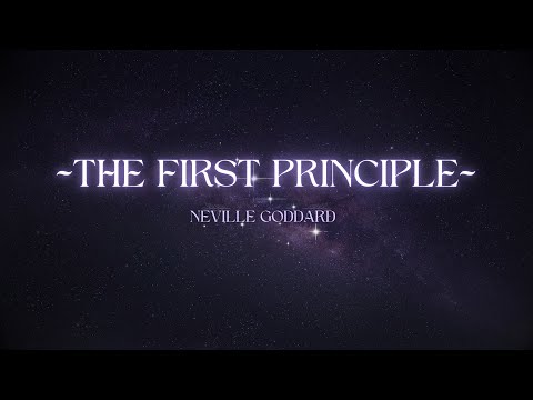 The First Principle by Neville Goddard | Audiobook