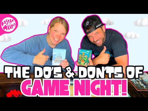 Do's & Don'ts of Game Night