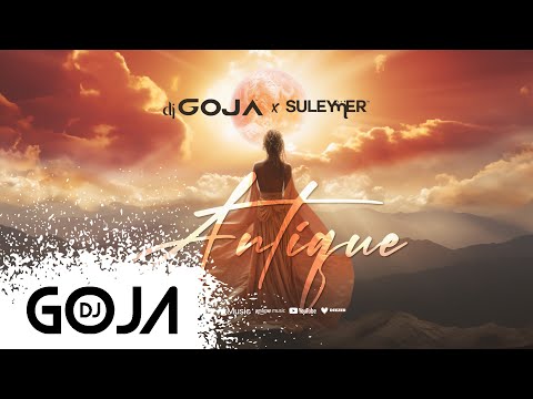 Dj Goja x Suleymer - Antique (Official Single)