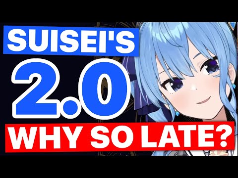 Why Suisei's 2.0 Was So Late (Hoshimachi Suisei /Hololive) [Eng Subs]