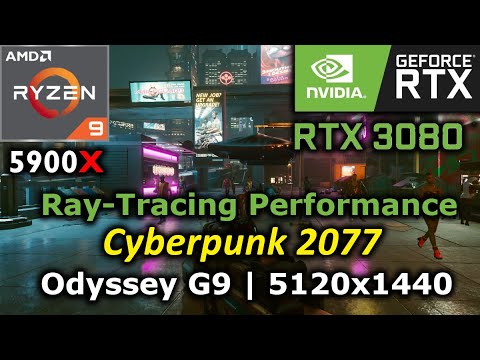 Ray-Tracing Performance in Cyberpunk 2077 | RTX 3080 + Odyssey G9 | ULTRA 5120x1440