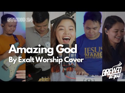 Amazing God by Exalt Worship Cover