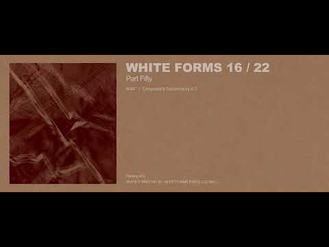 A.G - White Forms 16 / 22 : Part Fifty (Excerpt w/ Cover Art)