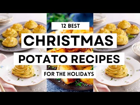 12 Best CHRISTMAS POTATO RECIPES for the Holidays | Easy & Delicious Ideas  #christmasfoodideas