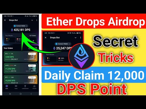 Ether Drops Airdrop Secret Tricks Claim Daily 12,000 DPS Point | How to claim Daily 12,000 dps point