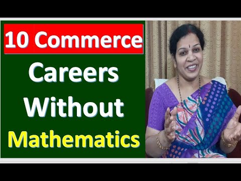 "10 Commerce Careers Without Mathematics" - Career Counseling For Students & Parents