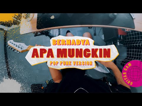 BERNADYA - APA MUNGKIN POP PUNK COVER ( POV )