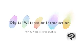 Digital Watercolor Basics | All you need is only 3 Brushes |  Clip Studio Paint