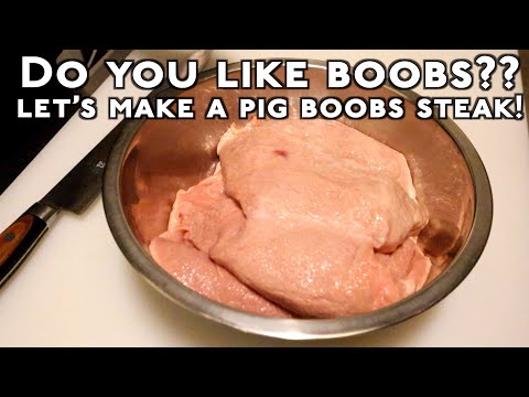 Do you like boobs??　OK! then let’s make a pig boobs steak!