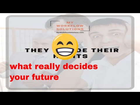 What Really Decides Your Future?