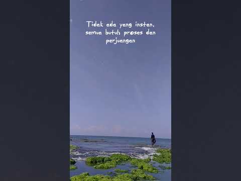 semua tidak ada yang instan, mari nikmati prosesnya #shorts #quotes #pantai #minajaya #jampang