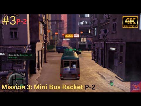 Sleeping Dogs 4K 60FPS Gameplay – Mission 3 (P-2) Mini Bus Racket! Take Over the Streets!