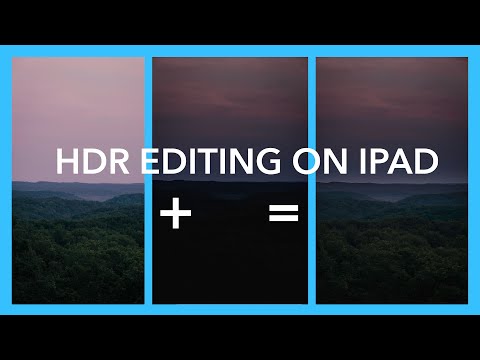 Perfect Exposure Every Time with HDR Editing on the iPad Pro