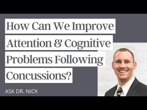 How Can We Improve Attention and Cognitive Problems Following Concussions?