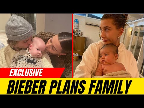 Hailey, Justin Bieber’s plan for more kids revealed