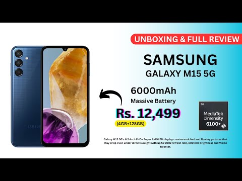 Samsung Galaxy M15 5G Unboxing & Review | 6000mAh Large Battery | Price in India