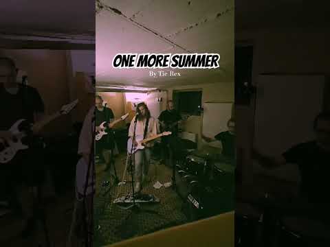 One More Summer - Tie-Rex #alternativerock #NewEP #newmusic