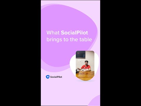 SocialPilot for You!