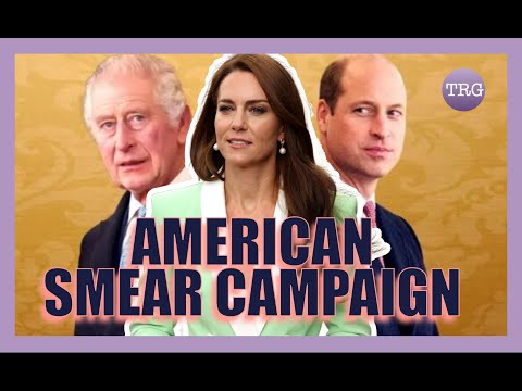 AMERICAN SMEAR CAMPAIGN ATTACKING BRITISH ROYALS AGAIN!