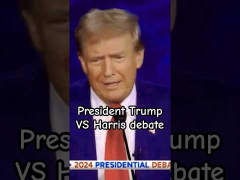 President Trump VS Harris debate