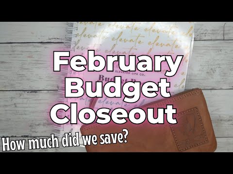 FEBRUARY BUDGET CLOSEOUT | HOW MUCH DID WE SAVE THIS MONTH ? | LOW BUDGET INCOME | WEEKLY CHECKIN