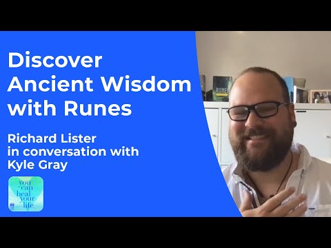 Richard Lister & Kyle Gray | Discover Ancient Wisdom with Runes