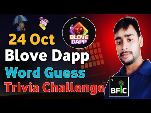 24 Oct blove dapp trivia challenge & words guess combo | blove trivia, blove words combo ||