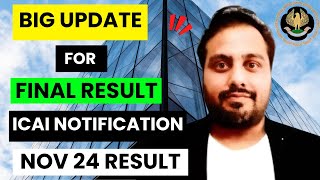 |Big Update For CA Final Result ICAI OFFICIAL Notification Nov 24 CA Result|