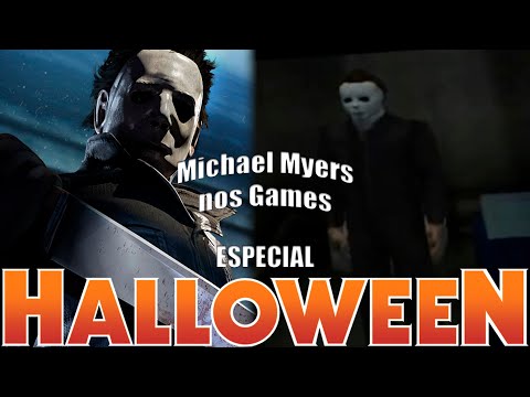 Michael Myers nos Games - Especial Halloween