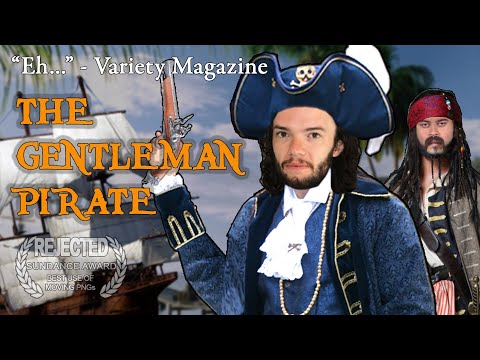 The Gentleman Pirate | Sundance Rejects