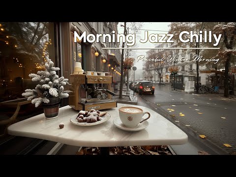 Morning Jazz Chilly ~ Sightseeing Beautiful Cityscapes from Relaxing Jazz for Perfect Winter 🎶❄️