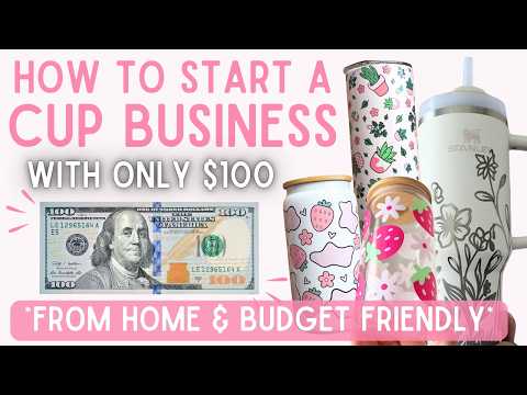 How to Start Your Cup Business From Home | Start Your Cup Business With Only $100 Right From Home