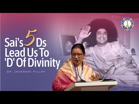 The Big Five | The 5 Ds of Sathya Sai Baba | Dr. Jayarani Pillay