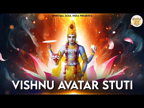 Vishnu Avatar Stuti with Lyrics | Vishnu Namavali | Lord Vishnu Song | Spiritual Soul India