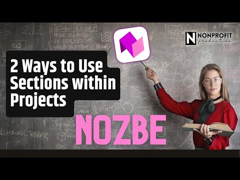 2 Ways to Use Sections within Projects