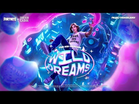 Fortnite x The Kid LAROI's Wild Dreams (Trailer)