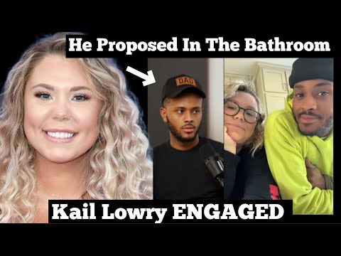 Kail Lowry ENGAGED To Elijah Scott (and she's getting vaginal rejuvenation)