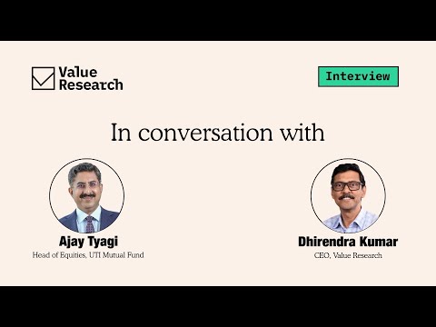 Ajay Tyagi on UTI Flexicap Fund, Market Trends, & Zomato | Candid Interview | Value Research