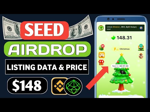 SEED AIRDROP LISTING DATE 😱| SEED AIRDROP PRICE PREDICTION 💸| SEED WITHDRAWAL BINANACE UPDATE