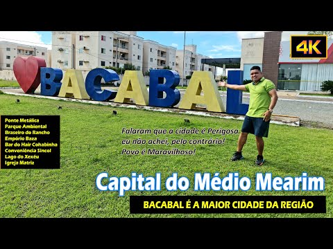 BACABAL  |  CAPITAL DO MÉDIO MEARIM  -  Dicas de Onde ir, comer e beber!