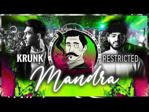 Krunk! & Restricted - MANDRA