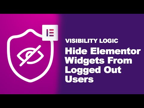 How to Hide Elementor Widgets From Logged Out Users | Visibility Logic For Elementor