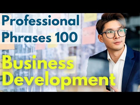 Professional Phrases 100 "Business Development" | Business English Learning