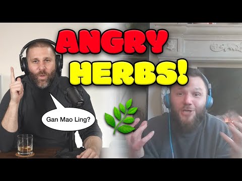 🥃 Herbs that make us ANGRY! | Drunken Acupuncture Podcast