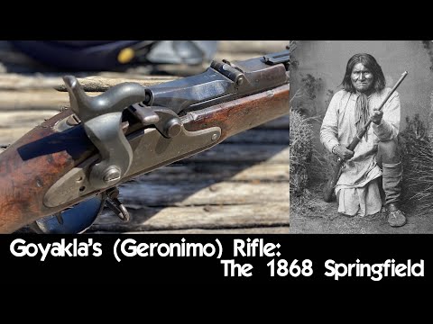 Geronimo’s Rifle - The 1868 Springfield