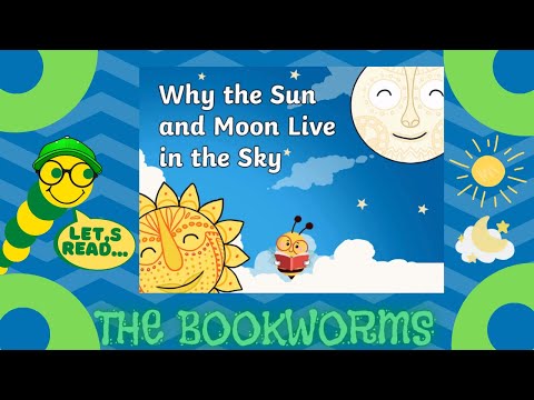 Why the Sun and Moon Live in the Sky🌞🌙