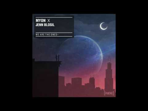 Myon with Jenn Blosil - We Are The Ones (Radio Edit)