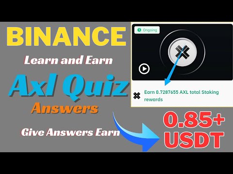 Binance Learn and Earn AXL Quiz Answers| AXL Quiz Answers#binancelearnandearn #Axlquiz #learnandearn